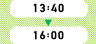 13:40～16:00